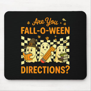 Are You Fall O Ween Directions Halloween Teacher G Mouse Pad
