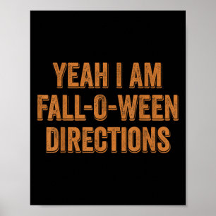 Are You Fall-o-ween Directions Retro Funny Questio Poster