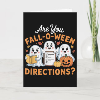 Are You Fall O Ween Directions Teacher Ghost Hallo Card