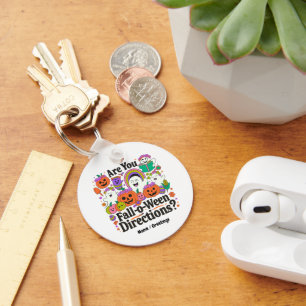 Are You Fall O Ween Directions Teacher Halloween  Keychain