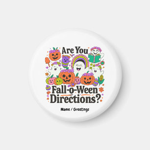 Are You Fall O Ween Directions Teacher Halloween Magnet