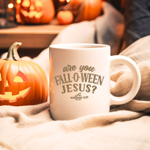 Are you FALL-O-WEEN Jesus? Christian Halloween Coffee Mug