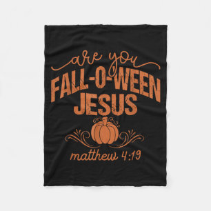 Are You Fall-o-ween Jesus Christian Halloween Pump Fleece Blanket