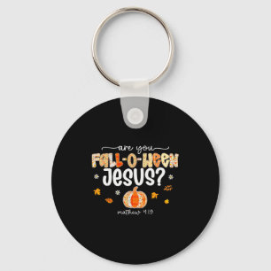 Are You Fall-o-ween Jesus Christian Halloween Pump Keychain