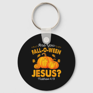 Are You Fall-o-ween Jesus Christian Pumpkin Hallow Keychain