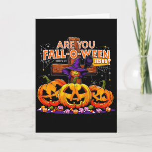 Are You Fall-o-ween Jesus Funny Pumpkin _2 Card