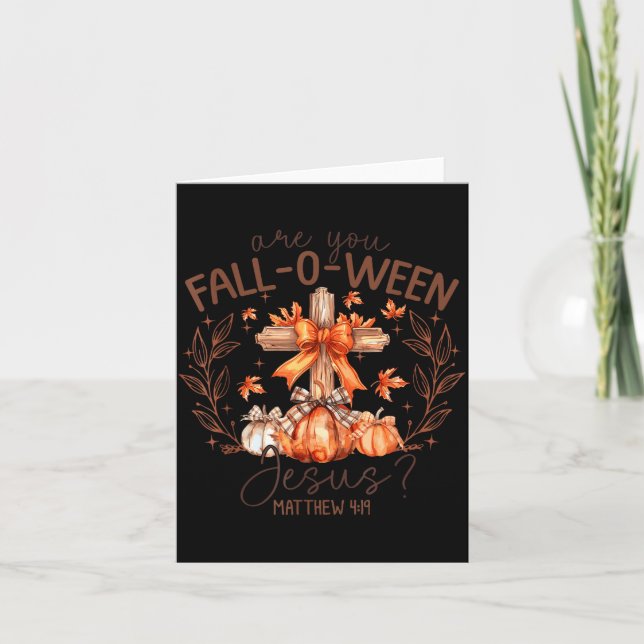Are You Fall-o-ween Jesus Halloween Soky Season Pu Card (Front)