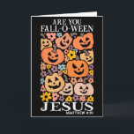 Are You Fall-o-ween Jesus Pumpkins Christian Hallo Card<br><div class="desc">Are You Fall-o-ween Jesus Pumpkins Christian Halloween</div>