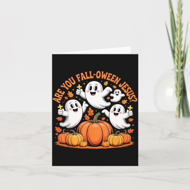 Are You Fall Oween Jesus Halloween Christ  Card (Front)