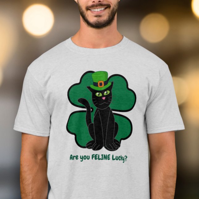 Are you Feline Lucky? T-Shirt (Creator Uploaded)