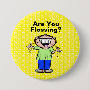 Are You Flossing? Button
