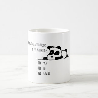 Are you in a good mood? coffee mug