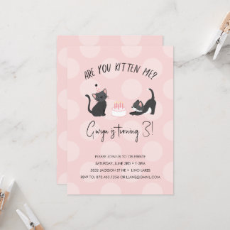 Are You Kitten Me? Birthday Invitation