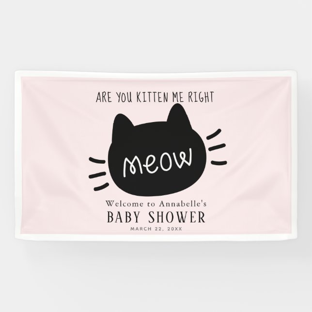 Are You Kitten Me Right Meow Pink Baby Shower Banner (Horizontal)