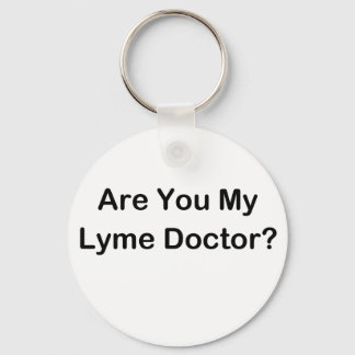 Are You My Lyme Doctor? Keychain