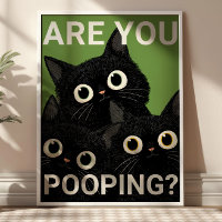 ARE YOU POOPING? Black Cats Funny Bathroom