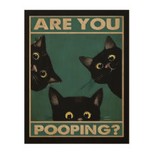 Are You Pooping Funny Cat Bathroom Sign Wood Art