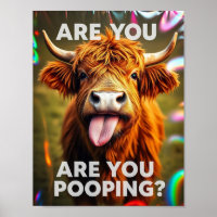 Are You Pooping? Funny Highland Cow, Cow Art