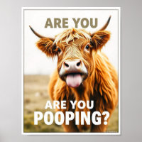Are You Pooping? Funny Highland Cow, Cow Art