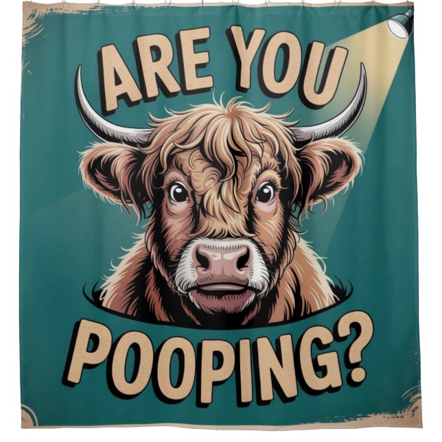 Are You Pooping? Funny Highland Cow Shower Curtain (Front)