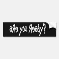 aRe you Ready? Bumper Sticker (black)