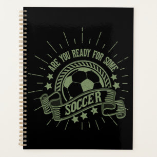 Are You Ready For Some Soccer Planner