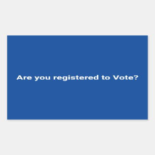Are you registered to vote? democrat white blue sticker