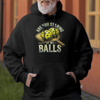 Are You Staring At My Balls- Pickleball Apparel