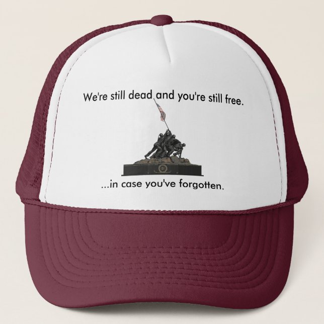 Are You Still Free Trucker Hat (Front)