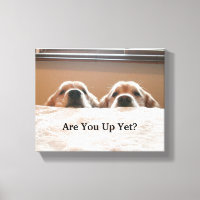 Are You Up Yet? Golden Retriever