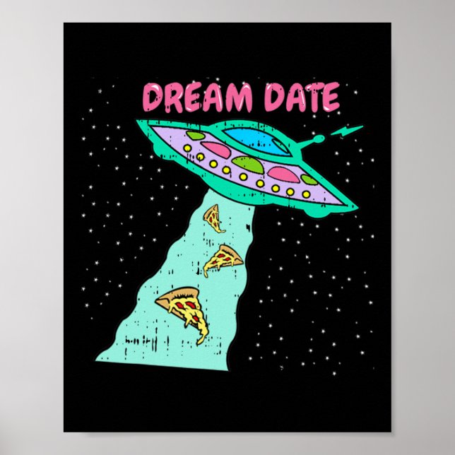 Area-51 Alien Spaceship Pizza Dream Date Easy Hall Poster (Front)