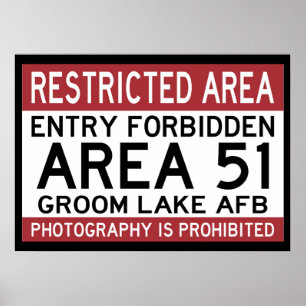 AREA 51 ENTRY FORBIDDEN POSTER