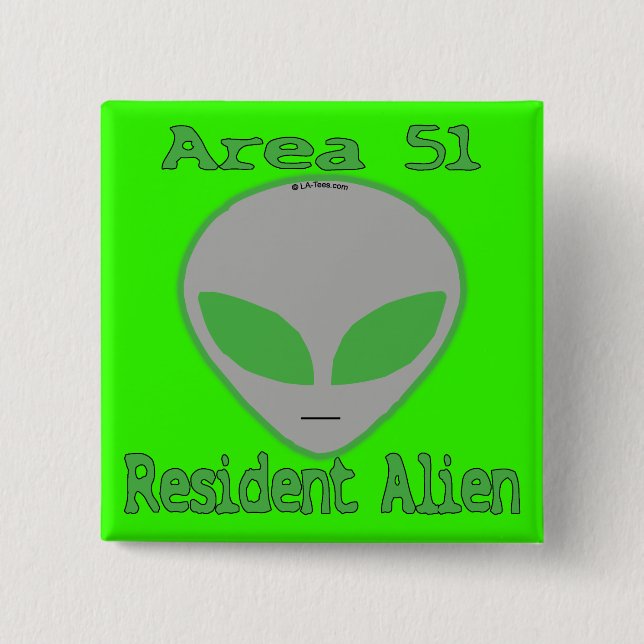 Area 51 Resident Alien 2 Inch Square Button (Front)