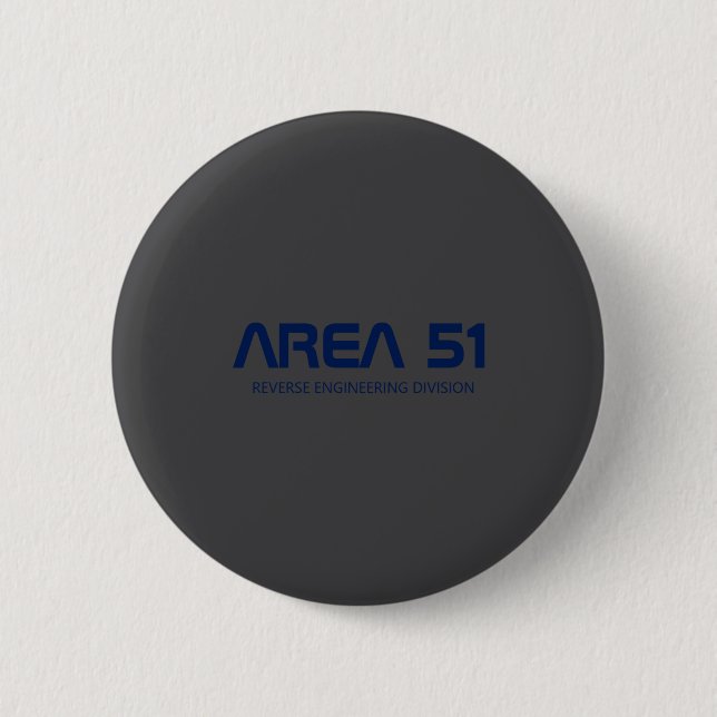 Area 51 Reverse Engineering Alien Ufo Paranormal  2 Inch Round Button (Front)