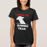 Area 51 Running Team Tshirt Storm Area 51 Runner 2<br><div class="desc">Area 51 Running Team Tshirt Storm Area 51 Runner 20 sept tee</div>