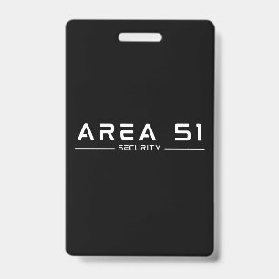 Area 51 Security Alien Extraterrestrial UFO Badge