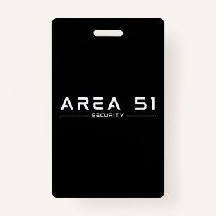 Area 51 Security Alien Extraterrestrial UFO Badge
