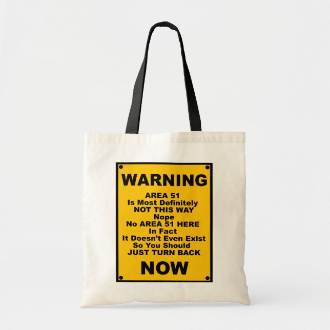 Area 51 ~ Spoof Warning Sign Tote Bag (Front)