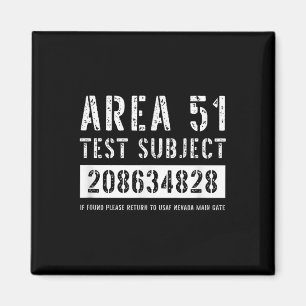 Area 51 Test Subject 4828 Alien Abduction Hallowee Magnet