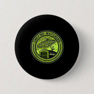 Area 51 They're Watching Alien Believer Batch Ufo  2 Inch Round Button