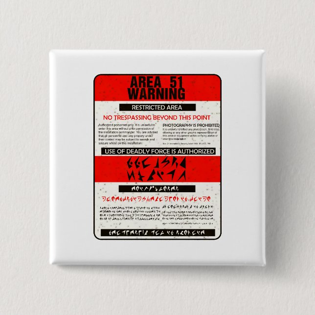 Area 51 Warning 2 Inch Square Button (Front)