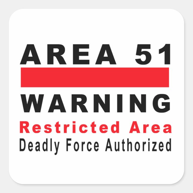Area 51 Warning Square Sticker (Front)