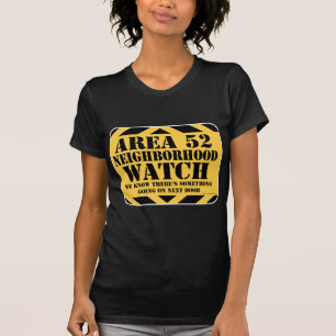 Area 52 Neighbourhood Watch T-Shirt