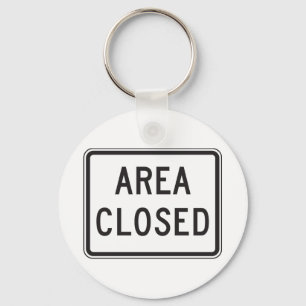 Area Closed Sign Keychain