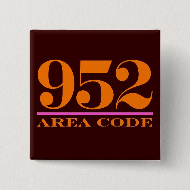 Area Code 952 2 Inch Square Button (Front)