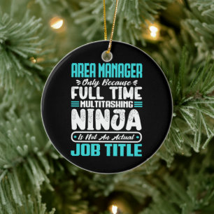 Area Manager Job Title Profession Career Gifts Ceramic Ornament