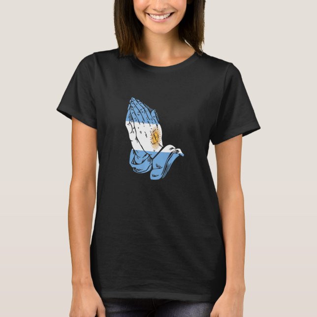 Argentina Praying Hands Flag Camisa De Argentina   T-Shirt (Front)
