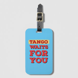 Argentine Tango Waits for You Famous Tango Lyrics Luggage Tag