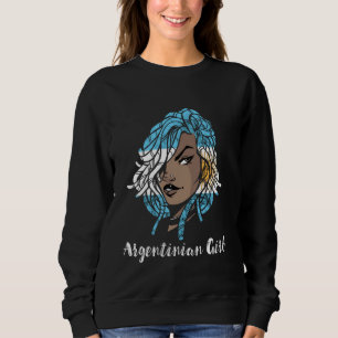 Argentinian Girl Dreadlocks Hair Argentina Flag Ar Sweatshirt