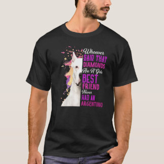 Argentino Are A Girls Best Friend Dog Mama Mom Mum T-Shirt